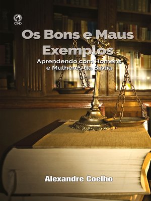 cover image of Os Bons e os Maus Exemplos